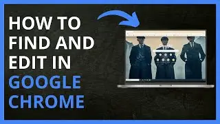 How To Find and Edit in Google Chrome in 2024