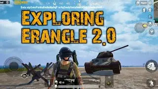 Exploring Erangle 2.0 | PUBG Mobile | Global Beta Version Link Below