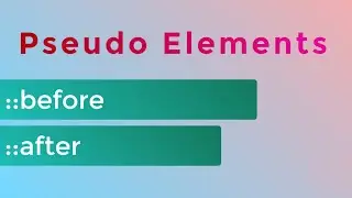 How To Use Pseudo Elements In HTML CSS