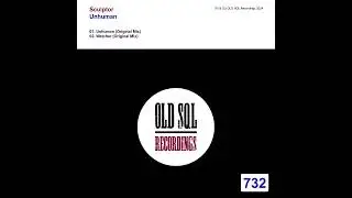 Sculptor - Unhuman (Original Mix)