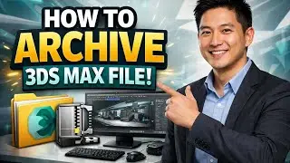 How to ARCHIVE 3ds Max File (Step by Step)