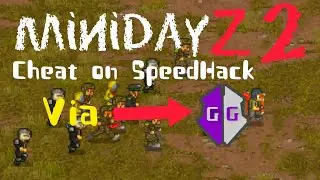 Mini DayZ 2 hack on SpeedHack #9 via GameGuardian