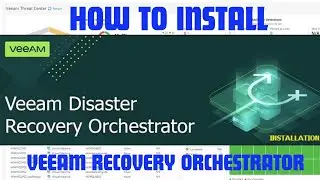 How to install Veeam Recovery Orchestrator