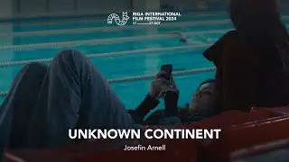 UNKNOWN CONTINENT Trailer | RIGA IFF 2024
