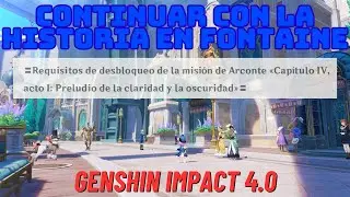 HOW TO UNLOCK FONTAINE'S MAIN STORY | CONTINUE ARCHON QUEST IN Genshin Impact 4.0