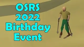 OSRS 2022 Birthday Event Quick & Easy Guide + Rewards (Oldschool’s 9th Birthday)