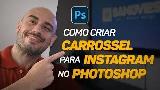 #11 Como criar Carrossel para Instagram no Photoshop