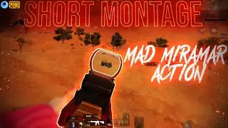 Mad Miramar Action | Short PUBG Mobile Montage