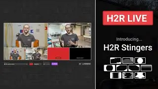 H2R Stingers - Easy stinger transitions for an ATEM or vMix! // H2R Live
