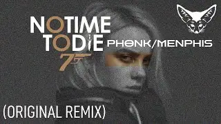 No time to die - Billie Eilish (PHONK/DRIFT REMIX) original