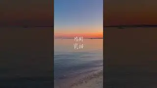 sunset at the beach mini vlog! #minivlog #summer #sunset #shorts