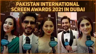 Pakistan International Screen Awards 2021 in Dubai I Pakistani Celebrities I Interviews I PISA