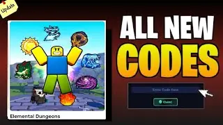 *SECRET UPDATE!*|  Elemental Dungeons CODES 2025 |ROBLOX Elemental Dungeons CODES