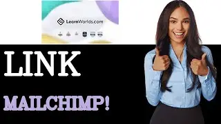 How To Link Connect Mailchimp To Learnworlds (2025)