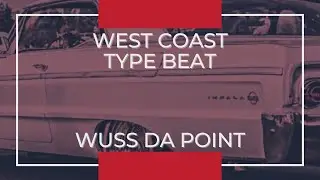 *FREE* 90s West Coast G-Funk Type Beat Freestyle Rap Instrumental - "Wuss Da Point"