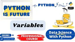 Learn Python Variables  | Day 02 |  - Python Tutorial - Python is Future Course - 2022