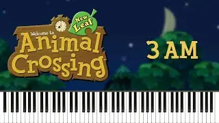 Animal Crossing: New Leaf - 3 A.M Piano Tutorial