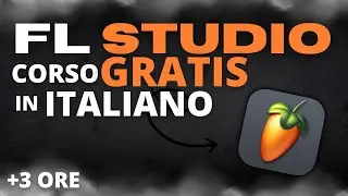 💎 L’unico Corso su FL STUDIO che Ti Serve (+3 Ore GRATIS)