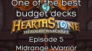 Awesome Budget Midrange Warrior Deck in Hearthstone