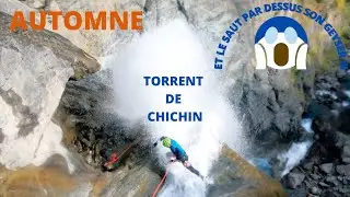 Canyoning Torrent de Chichin et LE SAUT PAR DESSUS SON GEYSER !!! - Canyon Hautes Alpes - 2021