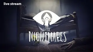 Little Nightmares - А чего боишься ты? Пятница 13