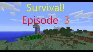 My Total Logic! Minecraft Survival EP03