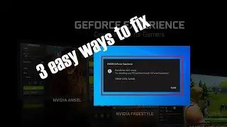 Fix NVIDIA Error Code 0x0003 in 2025 | GeForce Experience Not Working [100% Working]