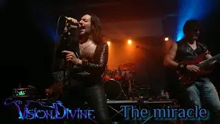 Vision Divine - The miracle [live]