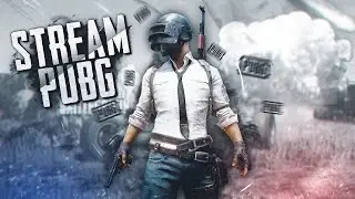 PUBG Катаем