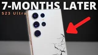 S23 ULTRA: AFTER 7 MONTHS [ONE UI 6 AND LONG TERM REVIEW!]
