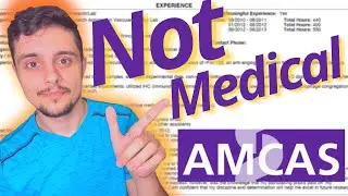 My AMCAS Activities Section Part 1 (Non-Medical) | How I Got Into Medical School