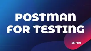Postman for Testing