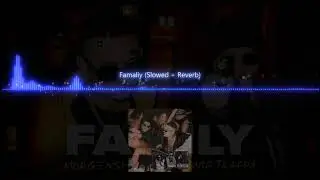 Morgenshtern & Young Trapa - Family (Slowed + Reverb)