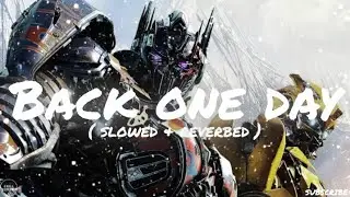 TheFatRat & NEFFEX - Back One Day ( slowed + reverbed ) - CS remix