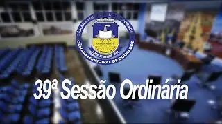 39ª Sessão Ordinária - 26 de Outubro de 2020