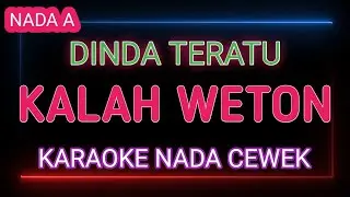 KALAH WETON - KARAOKE NADA CEWEK - DINDA TERATU