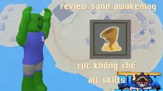 review all skills của sand awakening | [☀️☁️ UPDATE 17] Blox Fruits