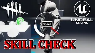 【DBD】SkillCheckSystem in UE4