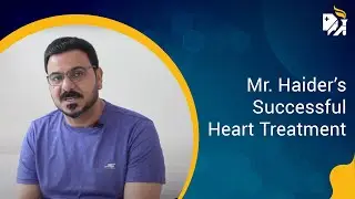Mr. Haider’s Successful Heart Treatment | Apollo Hospitals, Greams Road, Chennai