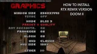 How to Install DOOM II RT MOD & RTX REMIX RENDERER