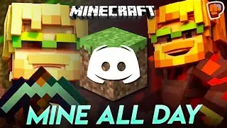 MINE ALL DAY (PEWDIEPIE) - Discord Sings