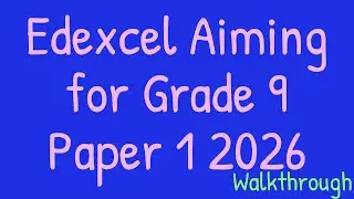 GCSE Maths Aiming for Grade 9 2026 Paper 1