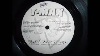T-Max - Relax Your Mind (Instrumental)