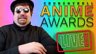Voting for the Crunchyroll Anime Awards!! - Mr. Goatee and Pals