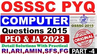 OSSSC Computer Previous Year Questions|OSSSC 2015 Questions|PART-4|PEO & JA Exam 2023|RI,ARI,AMIN,FG