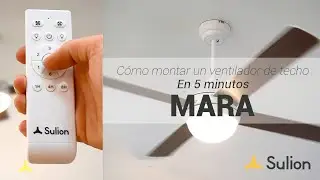 Sulion - Ventilador de techo MARA - Instalación y uso