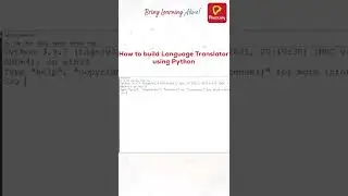 How to build Language Translator using Python | Python | Practically