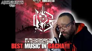 BEST SONGS IN GACHA GAMES!!!! Arknights CCs Reaction