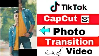Capcut Tutorial Tiktok Trending Photo Transition | Capcut Photo Transition Video Kaise Banaye?