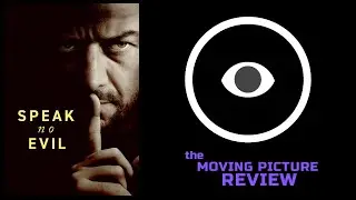 Speak No Evil-Trivia and Review #speaknoevil #jamesmcavoy